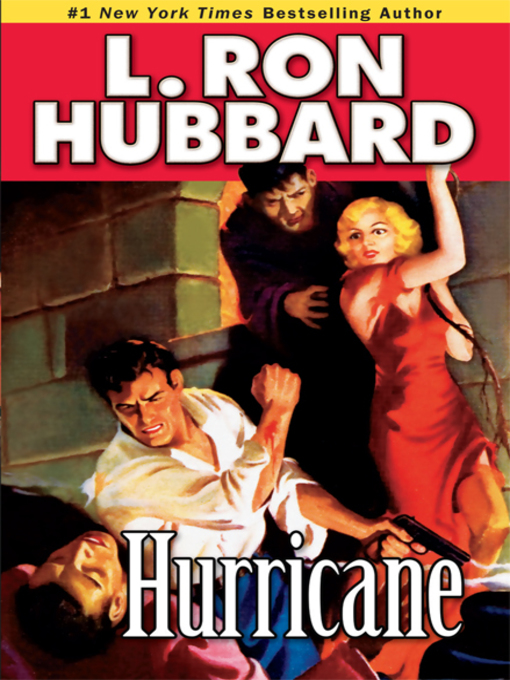 Title details for Hurricane by L. Ron Hubbard - Available